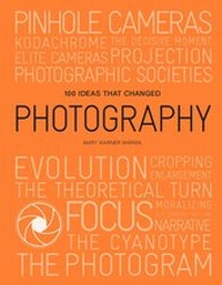 Abbildung von: 100 Ideas that Changed Photography - Laurence King Publishing