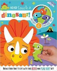 Enlarge image Cover: Never Touch a Dinosaur - Make Believe Ideas