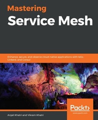 Abbildung von: Mastering Service Mesh Architecture - Packt Publishing
