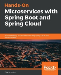 Enlarge image Cover: Hands-On Microservices with Spring Boot and Spring Cloud - Packt Publishing