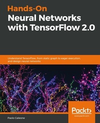 Abbildung von: Hands-On Neural Networks with TensorFlow 2.0 - De Gruyter