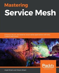 Abbildung von: Mastering Service Mesh Architecture - Packt Publishing