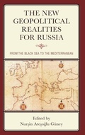Cover: The New Geopolitical Realities for Russia - Lexington Books