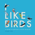 Cover: I Like Birds - QUADRILLE PUBLISHING