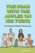 Cover: The boar with the apples on his tusks - Biddles Books