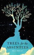 Cover: Trees for the Absentees - Unbound