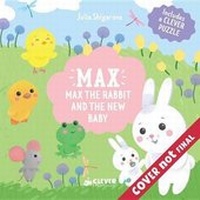 Enlarge image Cover: Max the Rabbit and the New Baby - Clever Publishing