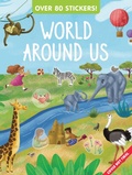 Cover: World Around Us Sticker and Activity Book - Clever Media Group