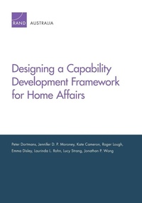 Enlarge image Cover: Designing a Capability Development Framework for Home Affairs - RAND