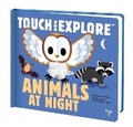 Cover: Touch and Explore: Animals at Night - Twirl