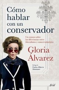 Cover: Ca3mo Hablar Con Un Conservador - Editorial Planeta Mexicana S.A. de C.V.