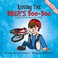 Cover: Kissing the Biker's Boo-Boo - Trixie Publishing