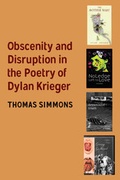 Cover: Obscenity and Disruption in the Poetry of Dylan Krieger - Peter Lang Verlag