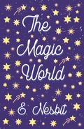 Cover: The Magic World - Read Books Ltd.