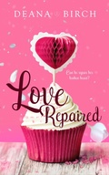 Cover: Love Repaired - Entwined Publishing