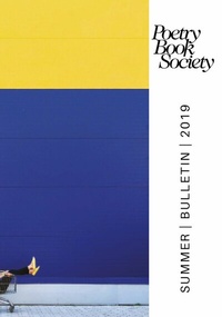 Abbildung von: Poetry Book Society Summer 2019 Bulletin - Poetry Book Society