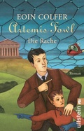Cover: Artemis Fowl - Die Rache (Ein Artemis-Fowl-Roman 4) - Ullstein Taschenbuchverlag