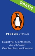 Cover: Es gibt viel zu entdecken - die sch&ouml;nsten Geschichten des Sommers - Penguin Verlag