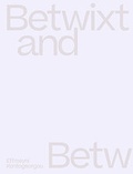 Cover: Betwixt and Between.Effrosyni Kontogeorgou - OPEN SPACE EDITION
