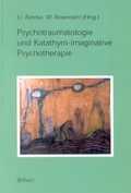 Cover: Psychotraumatologie und Katathymimaginative Psychotherapie - Pabst Science Publishers