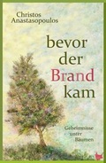 Cover: Bevor der Brand kam - Gr&ouml;&szlig;enwahn Verlag