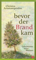 Cover: Bevor der Brand kam - Gr&ouml;&szlig;enwahn Verlag