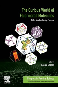 Enlarge image Cover: The Curious World of Fluorinated Molecules: Volume 6 - Elsevier
