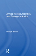 Cover: Armed Forces, Conflict, And Change In Africa - Routledge