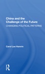 Cover: China and the Challenge of the Future - Routledge