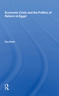 Cover: Economic Crisis And The Politics Of Reform In Egypt - Routledge
