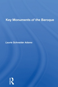 Enlarge image Cover: Key Monuments Of The Baroque - Routledge