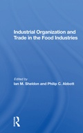 Cover: Industrial Organization And Trade In The Food Industries - CRC Press