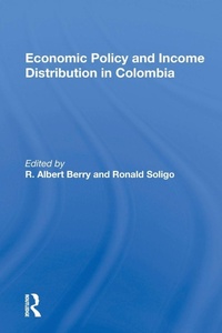 Enlarge image Cover: Economic Policy And Income Distribution In Colombia - Routledge