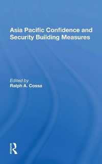 Enlarge image Cover: Asia Pacific Confidence And Security Building Measures - Routledge