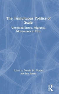 Enlarge image Cover: The Tumultuous Politics of Scale - Routledge