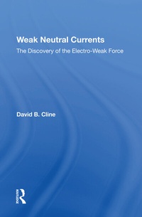 Enlarge image Cover: Weak Neutral Currents - CRC Press