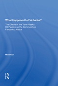 Cover: What Happened To Fairbanks? - Routledge