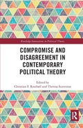 Cover: Compromise and Disagreement in Contemporary Political Theory - Routledge