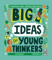 Abbildung von: Big Ideas For Young Thinkers - Wide Eyed Editions