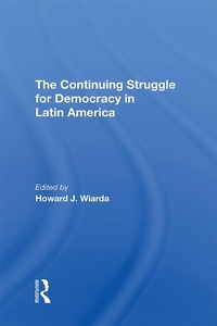 Enlarge image Cover: The Continuing Struggle For Democracy In Latin America - Routledge