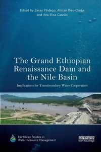 Abbildung von: The Grand Ethiopian Renaissance Dam and the Nile Basin - Routledge