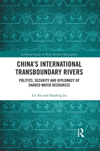 Enlarge image Cover: China's International Transboundary Rivers - Routledge