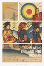 Cover: Translating England into Russian - Bloomsbury Academic