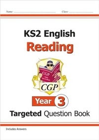Enlarge image Cover: KS2 English Year 3 Reading Targeted Question Book - Coordination Group Publications Ltd (CGP)