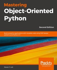 Abbildung von: Mastering Object-Oriented Python - Packt Publishing