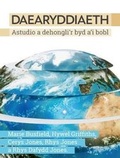 Cover: Daearyddiaeth - Astudio a Dehongli'r Byd a'i Bobl - CAA Cymru