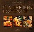 Bild: Gladiatoren-Kochbuch - Zauberfeder Verlag