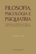 Cover: Filosofia, Psicologia e Psiquiatria - Imprensa Da Universidade de Coimbra / Coimbra University Press