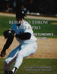 Abbildung von: Rehab to Throw Like a Pro - eBookIt.com