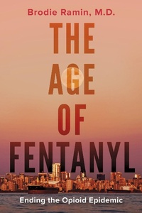 Abbildung von: The Age of Fentanyl - Dundurn Group Ltd